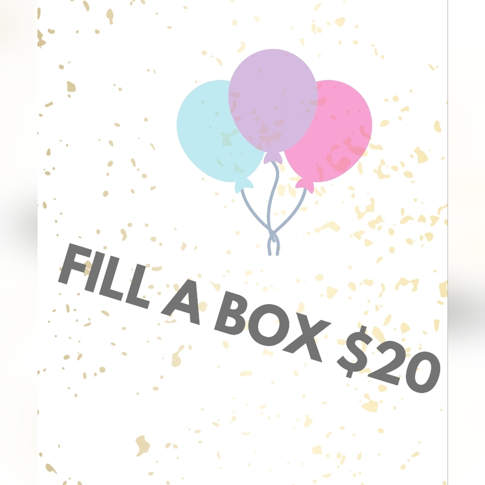 Fill A Box $20 2/21 9pm CsT